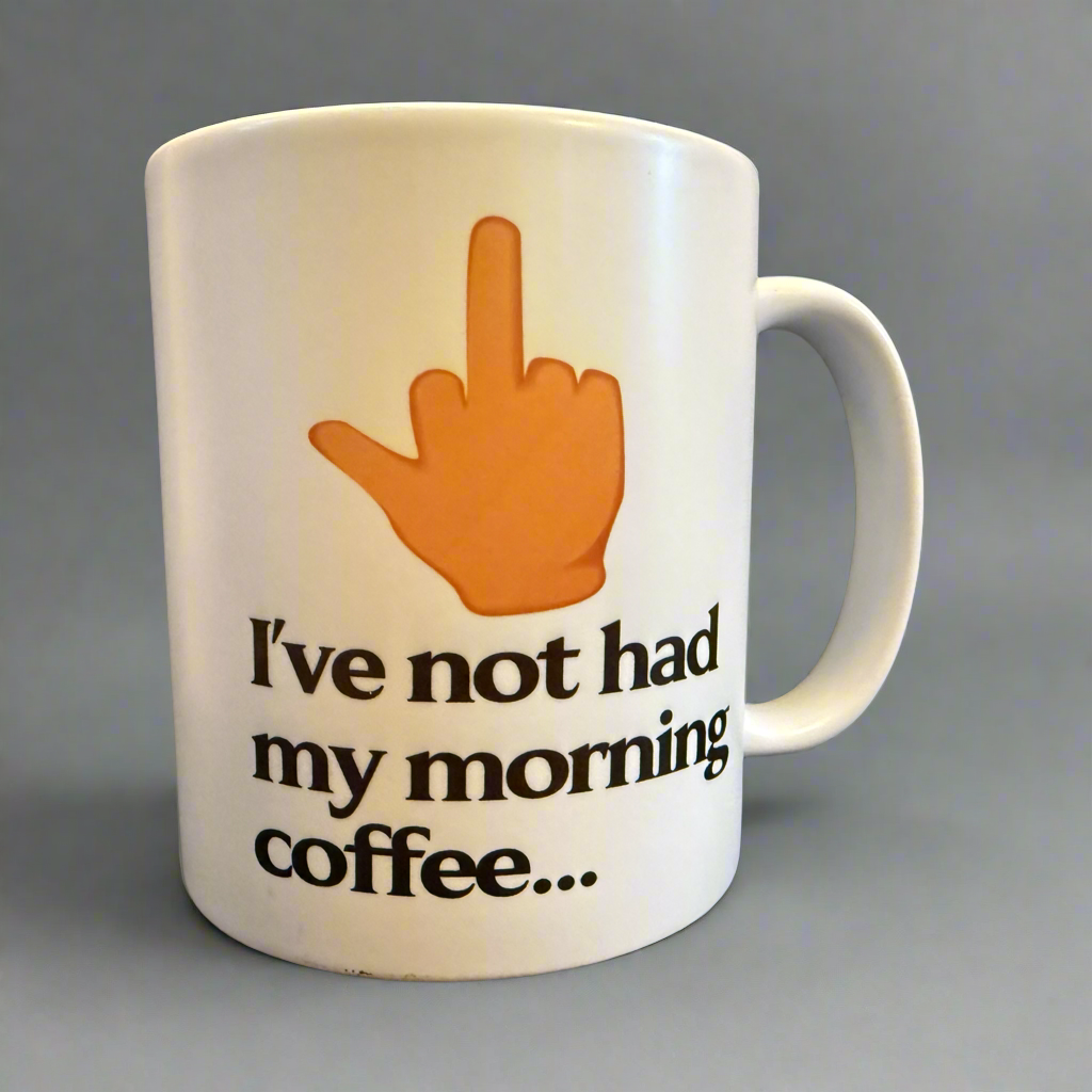 Middle finger - not had coffee - novelty fun mug